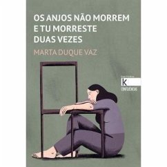 Cover OS Anjos Nao Morrem E Tu Morreste Duas Vezes
