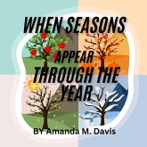 When Seasons Appear Through The Year When Seasons Appear Through The Year