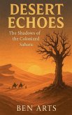 Desert Echoes Desert Echoes