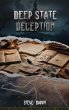 Deep State Deception - Bild 1