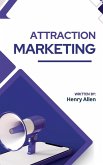 Attraction Marketing Attraction Marketing