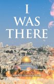 I Was There I Was There