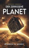 Der zerrissene Planet Der zerrissene Planet