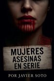 Mujeres asesinas en serie Mujeres asesinas en serie