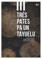 Cover Trés pates pa un tayuelu