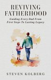 Reviving Fatherhood Reviving Fatherhood