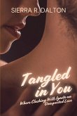 Tangled in You