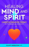 Healing Mind and Spirit Healing Mind and Spirit