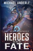 Heroes and Fate Heroes and Fate