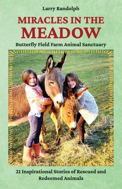 Cover Miracles in the Meadow, Butterfly Field Farm Animal Sanctuary