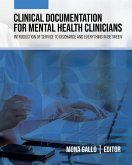 Clinical Documentation for Mental Health Clinicians Clinical Documentation for Mental Health Clinicians