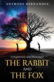 The Rabbit and The Fox