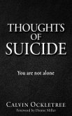 Thoughts of Suicide Thoughts of Suicide