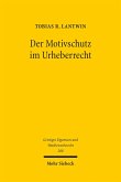Der Motivschutz im Urheberrecht