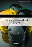 Räjähdysvaaralliset aineet 2025
