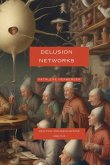 Delusion Networks Delusion Networks