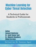 Machine Learning for Cyber Threat Detection Machine Learning for Cyber Threat Detection