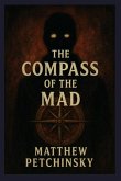 The Compass of the Mad The Compass of the Mad