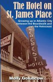 The Hotel on St. James Place The Hotel on St. James Place