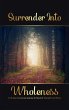 Surrender into Wholeness - Bild 1