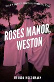 Roses Manor, Weston Roses Manor, Weston