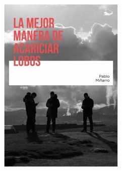 Cover La mejor manera de acariciar lobos