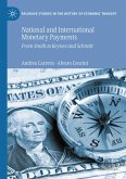 National and International Monetary Payments National and International Monetary Payments