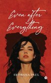 Even After Everything Even After Everything
