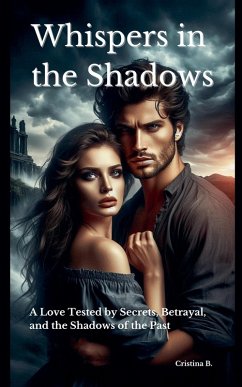 Whispers in the Shadows - B., Cristina Whispers in the Shadows - B., Cristina