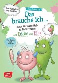 Das brauche ich ... Mein Mitmach-Heft zu Bedürfnissen mit Eddie und Ella Das brauche ich ... Mein Mitmach-Heft zu Bedürfnissen mit Eddie und Ella