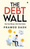The Debt Wall The Debt Wall