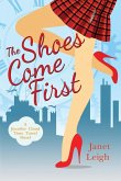 The Shoes Come First
