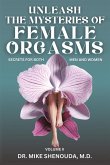 Unleash the Mysteries of Female Orgasms Unleash the Mysteries of Female Orgasms