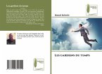 Les gardiens du temps