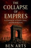 The Collapse of Empires The Collapse of Empires