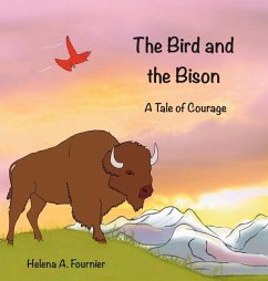 The Bird and the Bison - Fournier, Helena A