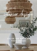 The Art of Interior Design