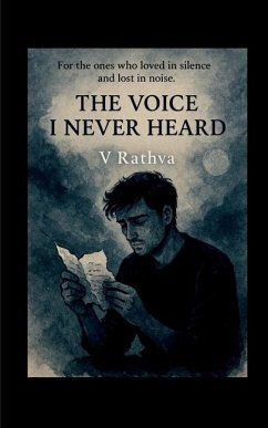 The Voice I Never Heard - V Rathva