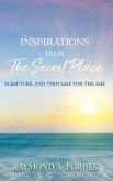 Inspirations From The Secret Place Inspirations From The Secret Place