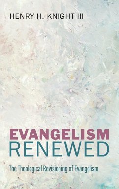 Evangelism Renewed Evangelism Renewed