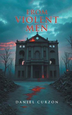 From Violent Men - Curzon, Daniel