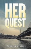 Her Quest Her Quest