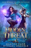 The Hidden Threat The Hidden Threat