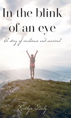 In the blink of an eye - Daly, Kaitlyn