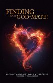 Finding Your God-Mate! Finding Your God-Mate!