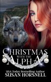 Christmas with the Alpha Christmas with the Alpha