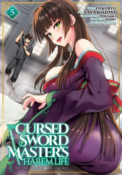 The Cursed Sword Master's Harem Life: By the Sword, for the Sword Vol. 5 The Cursed Sword Master's Harem Life: By the Sword, for the Sword Vol. 5