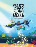 Under the Sea with Puddle - An Underwater Adventure Under the Sea with Puddle - An Underwater Adventure