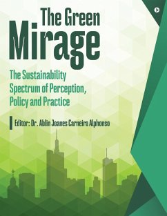 The Green Mirage - Ablin Joanes Carneiro Alphonso