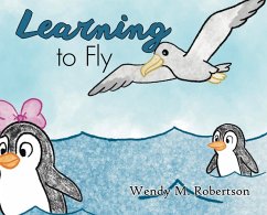Learning to Fly - Robertson, Wendy M